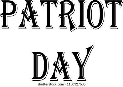 Patriot day text sign illustration on white background
