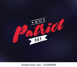 Patriot day typographic emblem. 9-11 logo, We Will Never Forget. Vector illustration. 11 september. Design for postcard, flyer, poster, banner or t-shirt.