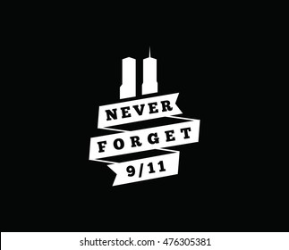 Patriot day typographic emblem. 9-11 logo, We Will Never Forget. Vector illustration. 11 september. Design for postcard, flyer, poster, banner or t-shirt.