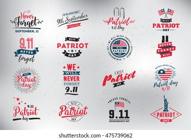 Patriot day typographic emblems set. 9-11 logo, We Will Never Forget. Vector illustration. 11 september. Design for patriot day postcard, flyer, poster, banner or t-shirt. 