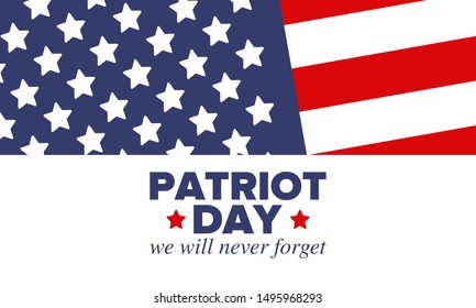 Patriot Day in United States. Celebrate annual in September 11. We will never forget. We remember. Memory day. Patriotic american elements. Poster, card, banner and background. Vector illustration