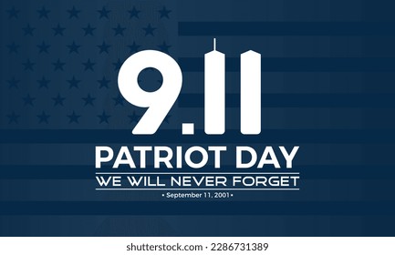 El Día Del Patriot, Ee.Uu. 911, Nunca Olvidó El 11 De Septiembre De 2001. Plantilla De Vector De Día Patriótico Para Banner Con Fondo.