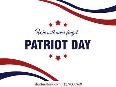 Patriot day USA  9/11 poster. Patriot Day, September 11, We will never forget, vector illustration on background