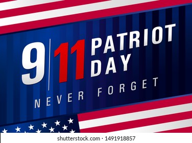 Patriot day USA Never forget 9.11, navy blue striped poster. Patriot Day, September 11, We will never forget, vector banner with USA flag