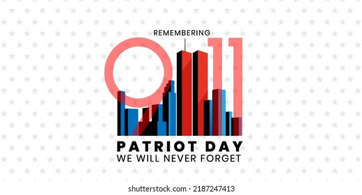 Patriot Day USA , September 11, 2001 National Day of Remembrance. 911 memorial and Never Forget lettering,Patriot Day anniversary poster or banner. Vector illustration.
