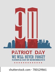 Patriot Day Vector Poster. September 11. 9 / 11