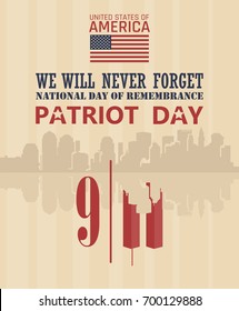 Patriot day vector poster. September 11. 9 / 11