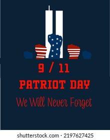 Patriot Day vector. We Will Never Forget September 11, 2001. Vertical design of America Patriot Day red 9 11 on blue background for social media post, website banner, poster, brochure, card, flyer.