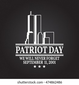 Patriot Day vintage design. We will never forget september 11, 2001. Patriotic banner or poster. Vector illustration for Patriot Day. Print on t-shirt, tee, apparel, cards.