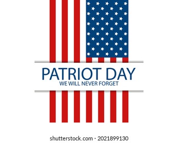 Patriot day, we will never forget. September 11. Flag of the united states of america on white background. Design template poster and banner. Vector illustration