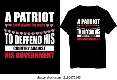 Patriot T -Shirt Design .