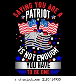 Patriot t-shirt design, vector patriot element, USA flag, illustration, typography t-shirts