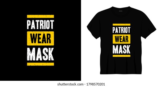 patriot wear mask typography t-shirt design. Ready to print for apparel, poster, illustration. Modern, simple, lettering t shirt vector