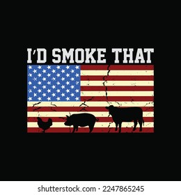Patriotic American BBQ USA Flag I’d Smoke That Barbecue svg