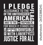 patriotic American pledge of allegiance typography design for t-shirts and mugs. graphic design.