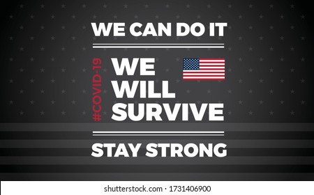 Patriotic background with inspirational quote about novel coronavirus covid-19 pandemic - template for USA news, background, banner, poster, website, brochure cover - vector illustration