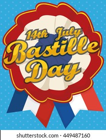 Patriotic cockade commemorating Bastille Day with reminder date, blue dotted background and France colored ribbons.