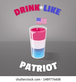 Patriotic cocktail shot. Jelly layered in cup with american flag on top. Vector banner or ads concept. Drink like patriot.