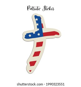 Patriotic Cross Sticker. USA flag textured design. Independence Day vector illustration. 4th of July Patriotic Sticker.