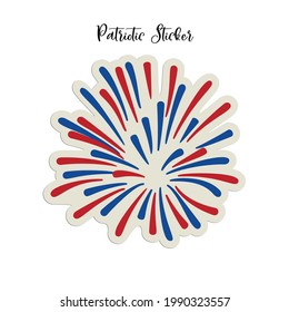 Patriotic Fireworks Sticker. Independence Day Vector Illustration. 4th Of July Patriotic Sticker.