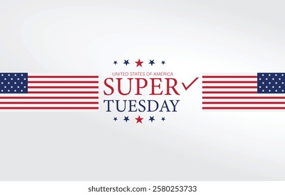 A patriotic graphic design for Super Tuesday 2025