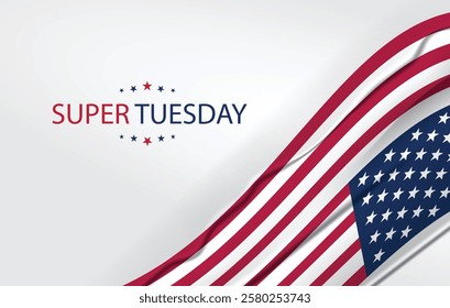 A patriotic graphic design for Super Tuesday 2025