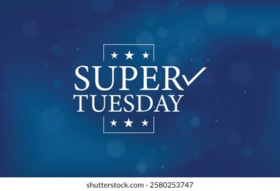 A patriotic graphic design for Super Tuesday 2025