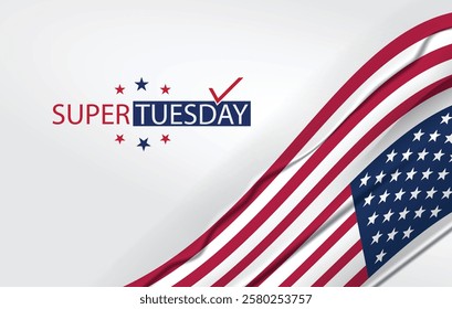 A patriotic graphic design for Super Tuesday 2025