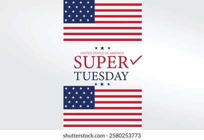 A patriotic graphic design for Super Tuesday 2025