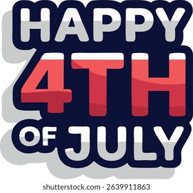 Patriotic Happy Fourth of July Celebration Design for National Holiday