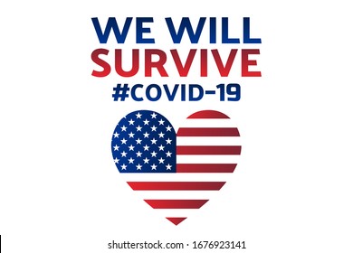 Patriotic inspirational positive quote about novel coronavirus covid-19 pandemic. Template for background, banner, poster with text inscription. Vector EPS10 illustration