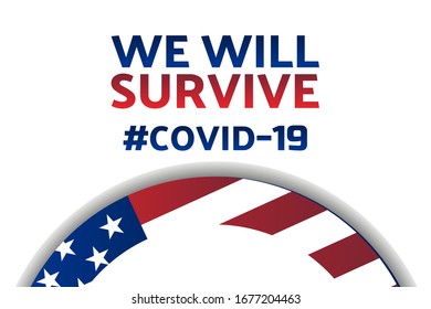 Patriotic inspirational positive quote about novel coronavirus covid-19 pandemic. Template for background, banner, poster with text inscription. Vector EPS10 illustration