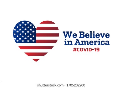 Patriotic inspirational positive quote about novel coronavirus covid-19 in The United States of America USA. Template for background, banner, poster with text inscription. Vector EPS10 illustration