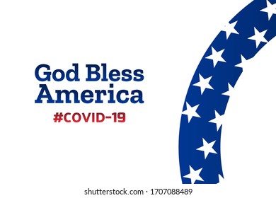 Patriotic inspirational positive quote about novel coronavirus covid-19 in The United States of America USA. Template for background, banner, poster with text inscription. Vector EPS10 illustration