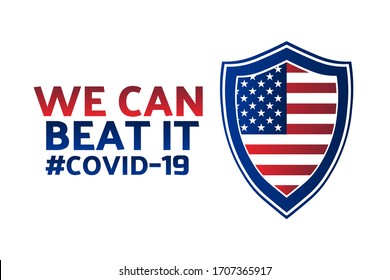 Patriotic inspirational positive quote about novel coronavirus covid-19 in The United States of America USA. Template for background, banner, poster with text inscription. Vector EPS10 illustration