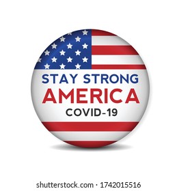 Patriotic inspirational positive quote about novel coronavirus covid-19 pandemic. Template for background, banner, poster. Vector design.