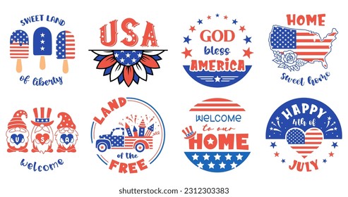 Patriotic round sign with quotes. Set of 4th of july symbols or emblem designs. Holiday illustration for badges and cards. Independence day design.