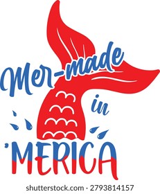 A patriotic, summer-themed vector graphic featuring a red mermaid tail with white line details resembling scales. Layered around the illustration is a pun-based typographic layout reading 