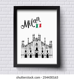 Patriotic or travel poster design for Milan, Italy with a black and white doodle sketch of Milan Cathedral with the Italian flag and decorative text, hanging on a white textured brick wall. 