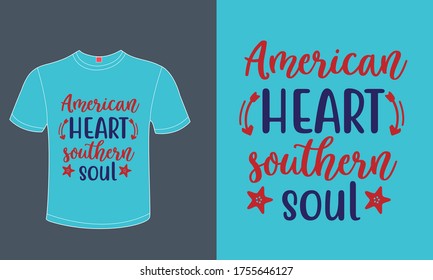 Patriotic Vector Quote "American Heart Southern Soul" For Printing On T-Shirts To Celebrate USA Independence Day. Red Green US Flag Color Typographic Slogan To Use On Greeting Cards, Banners, Posters.