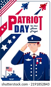 El Día del Patriota, nunca lo olvidaremos. Respeto por el país, adecuado para eventos