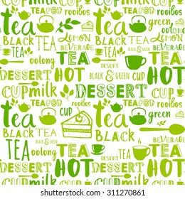 Pattern about the tea party. Letters written with a brush. Seamless background with words. Vector illustration with hand drawn alphabet. 