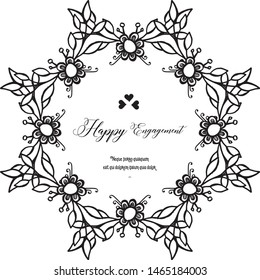Pattern art flower frame, template of card happy engagement. Vector