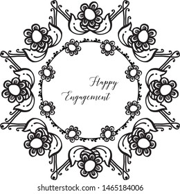 Pattern art flower frame, template of card happy engagement. Vector