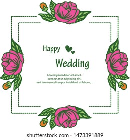 Pattern art pink flower frame, ornament of card happy wedding. Vector