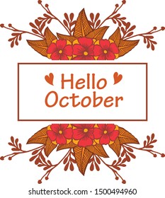 Pattern of colorful wreath frame for decorative lettering of hello october on white background. Vector