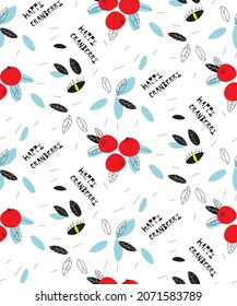 The pattern contains images of cranberries, leaves, eyes and the words "Happy Cranberries"