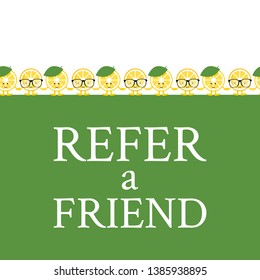 Pattern with cute cartoon lemon holding hands. Background for different design. Refer a friend