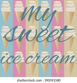 The pattern of ice cream on a soft blue background with pastel colors with a sign.
