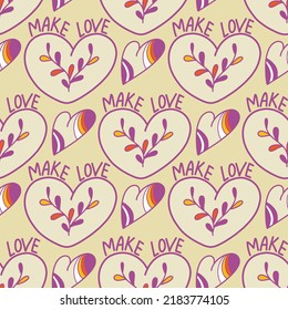 A pattern with the inscription Make Love and hearts in the style of 1970, a hand-drawn vector pattern in pastel colors. Seventies Style, Groovy Background, Wallpaper, Hippie Aesthetics.